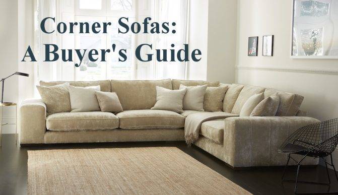 Corner Sofa Buying Guide | Darlings Of Chelsea Interior Design Blog